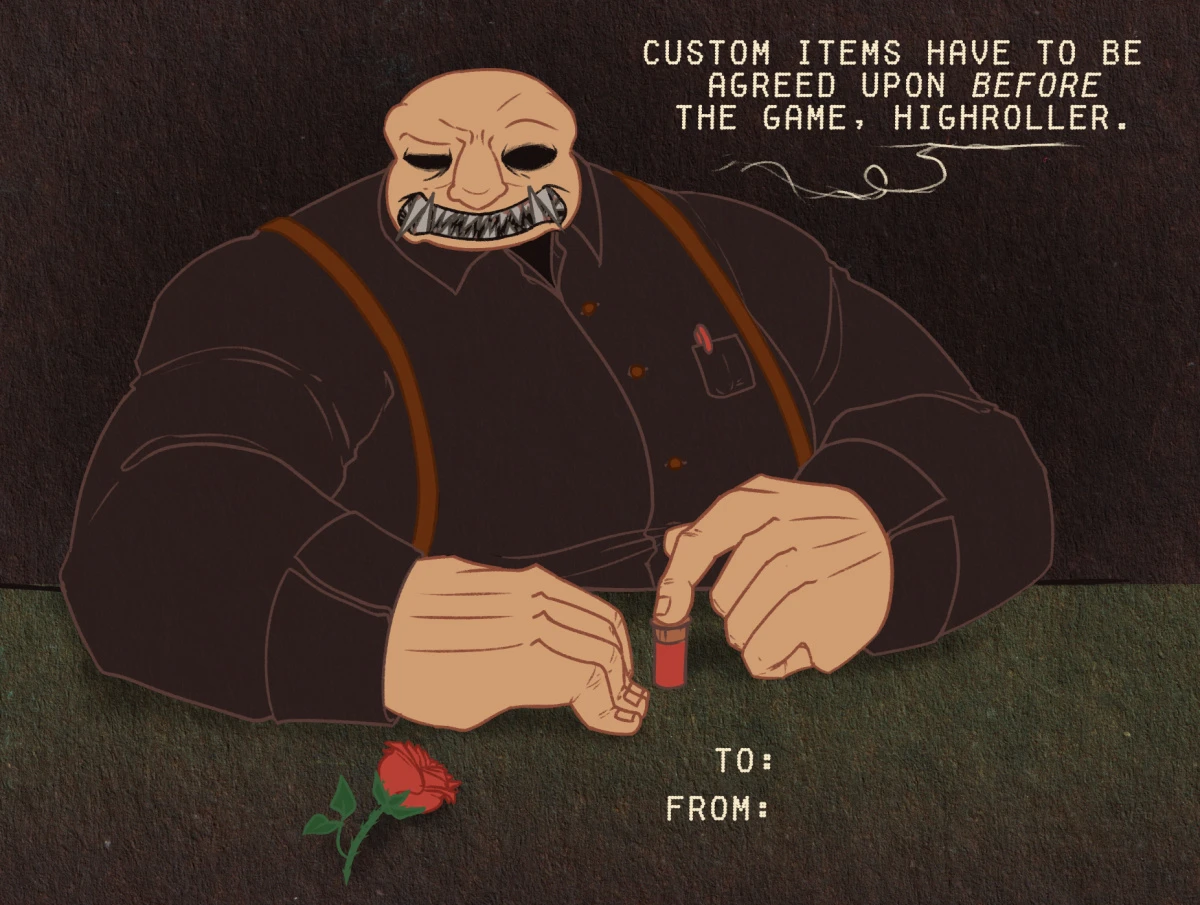 Ditto, he says: 'Custom items have to be agreed upon before the game, highroller.' 'Before' is in italics.