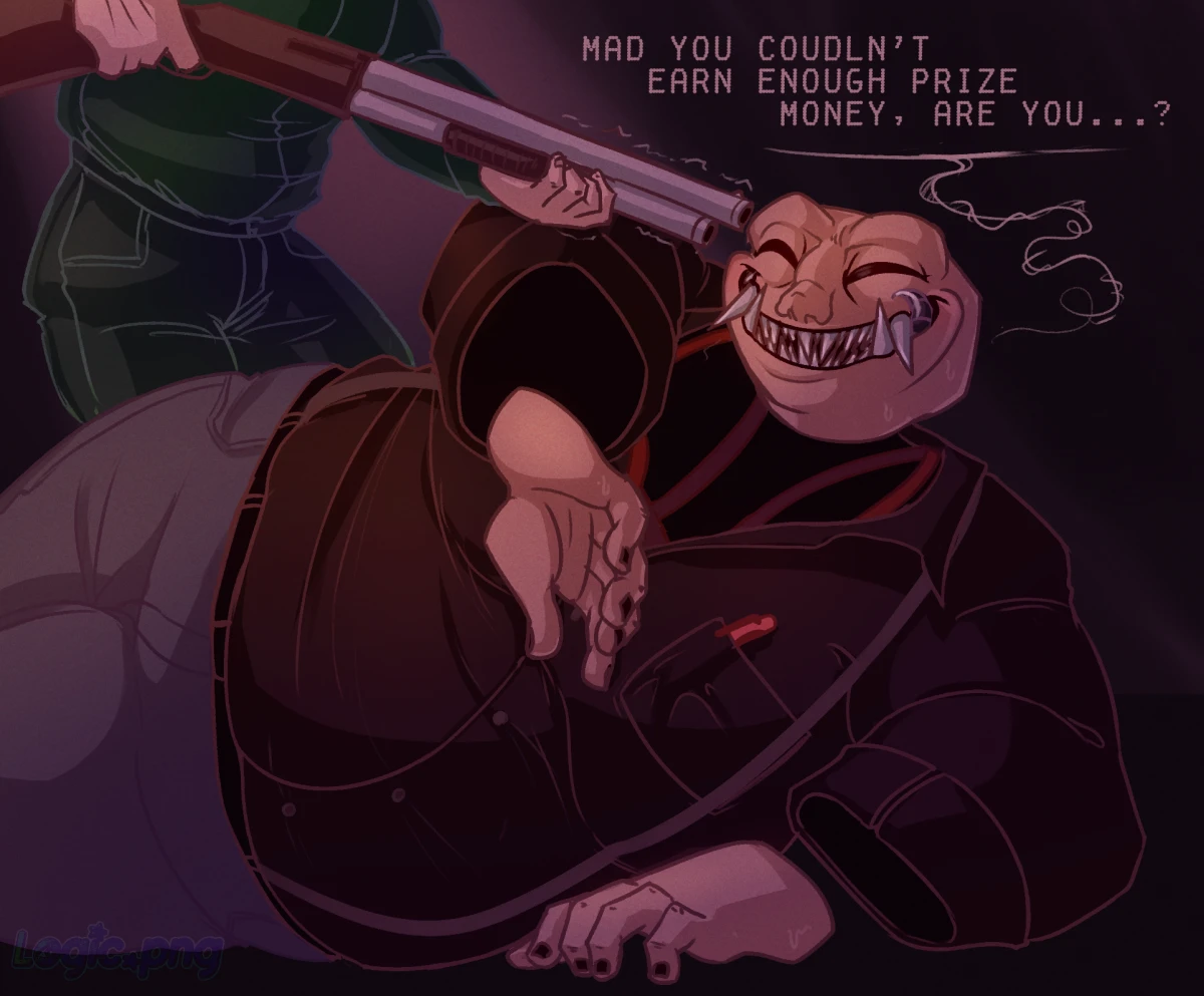 Fanart of Buckshot Roulette. Dealer is down on the floor, an arm raised a bit as if shielding himself. A person is standing with the shotgun, shaky, aiming point blank at Dealer's head. He's grinning back at them, saying "Mad you couldn't earn enough prize money, are you...?"