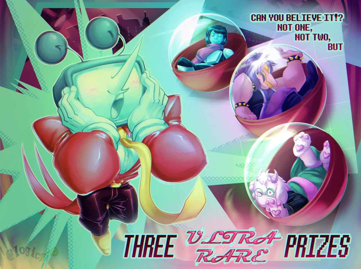 Digital illustration, fanart of Deltarune chapter 3. It's styled as an ad, Tenna is gasping at the three Heroes trapped in gachapon capsules, while the studio in the background is burning, visible through the gaps in the decorative elements. Text reads 'Can you believe it!? Not one, not two, but three Ultra Rare prizes!'
