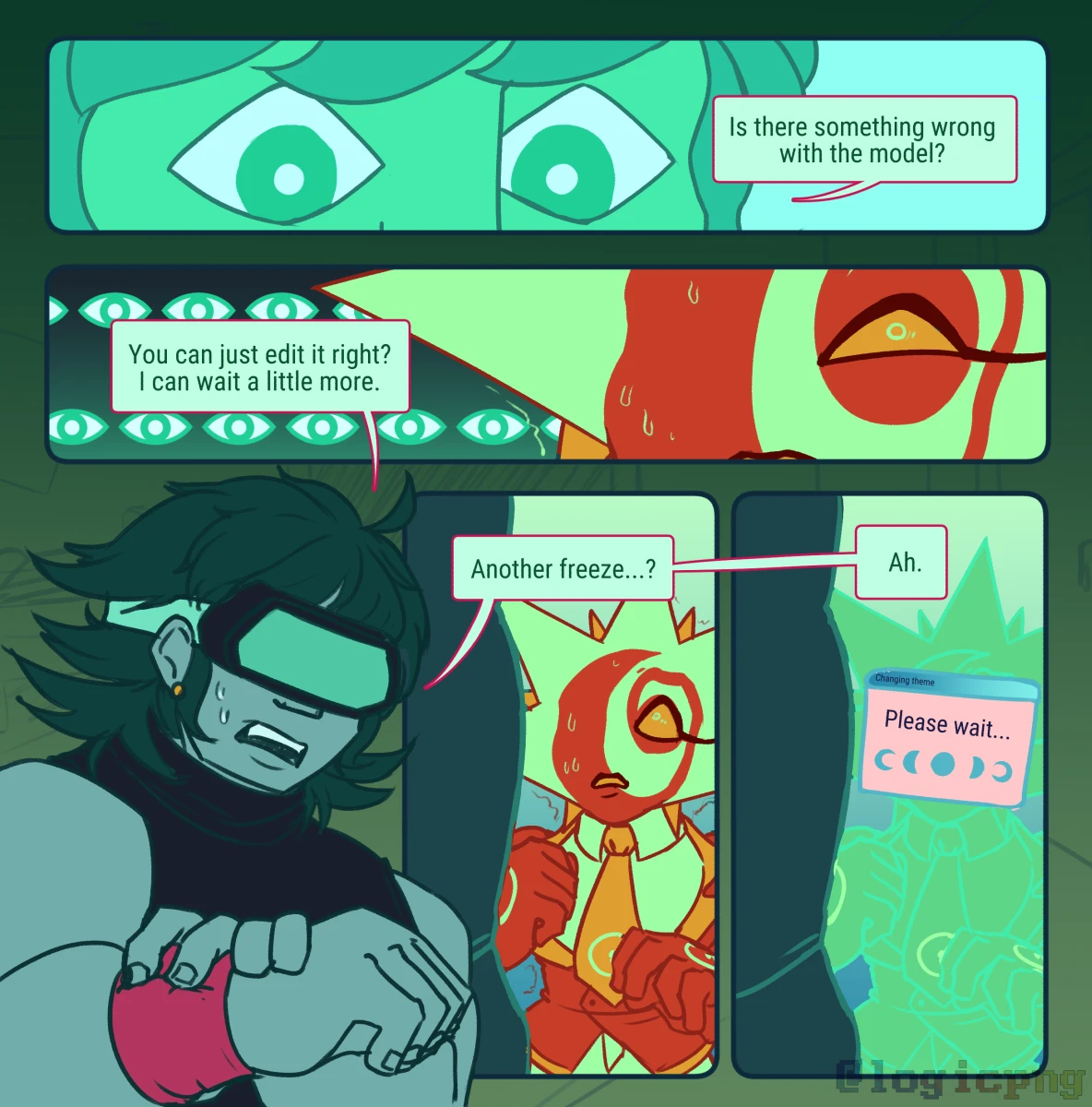 Cont. Urs, looking at Rigel: Is there something wrong with the model? You can just edit it right? I can wait a little more.
Rigel looks disturbed by the eyes, lightly shaking and locked in the eye contact with the model.
Urs: Another freeze...?
Rigel suddenly switches to Vega.
Urs: Ah.